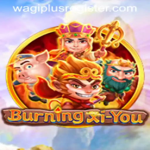 Explore the Exciting World of BurningXiYou and Discover the Power of WAGIPLUS