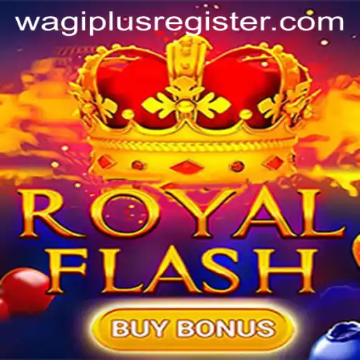 Exploring the Exciting World of RoyalFlashBuyBonus: A New Era of Gaming with WAGIPLUS
